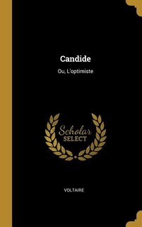 Candide: Ou, L'optimiste