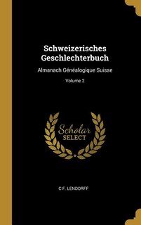 Front cover_Schweizerisches Geschlechterbuch