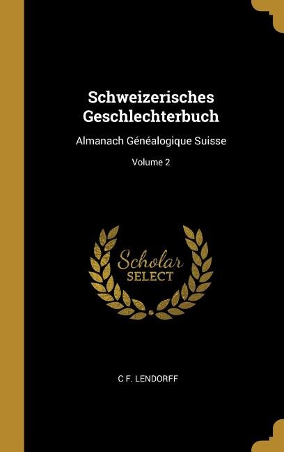 Front cover_Schweizerisches Geschlechterbuch