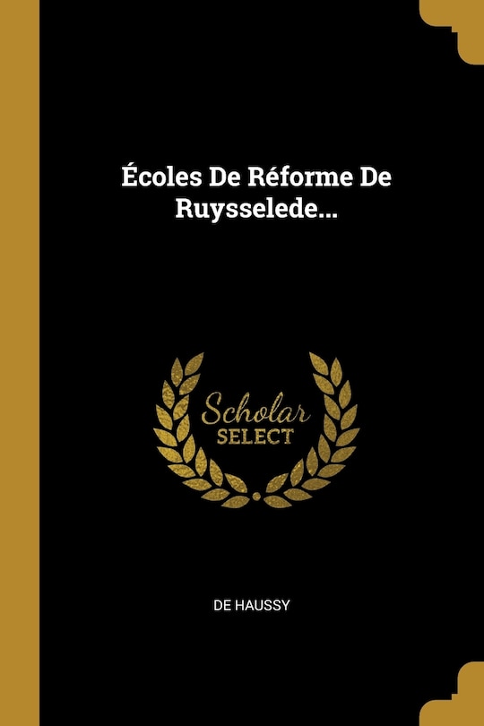 Front cover_Écoles De Réforme De Ruysselede...