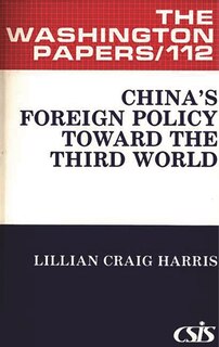 Couverture_China's Foreign Policy Toward the Third World.