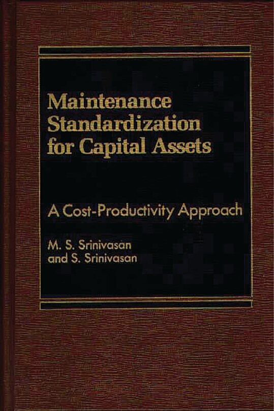 Front cover_Maintenance Standardization for Capital Assets