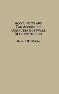 Front cover_Accounting And Tax Aspects Of Computer Software Manufacturing