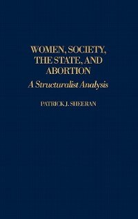 Front cover_Women, Society, the State, and Abortion