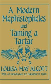 Front cover_A Modern Mephistopheles And Taming A Tartar