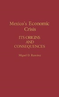 Front cover_Mexico's Economic Crisis