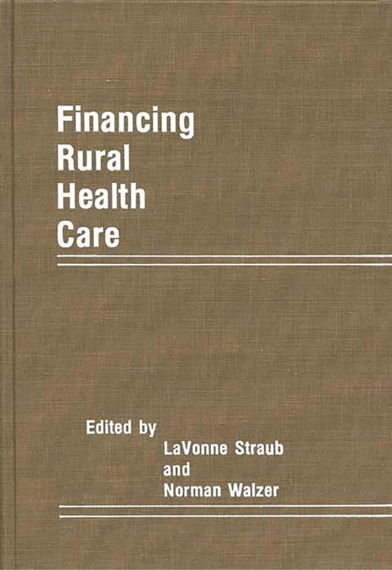 Couverture_Financing Rural Health Care