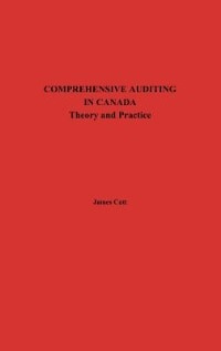 Comprehensive Auditing in Canada: Theory and Practice