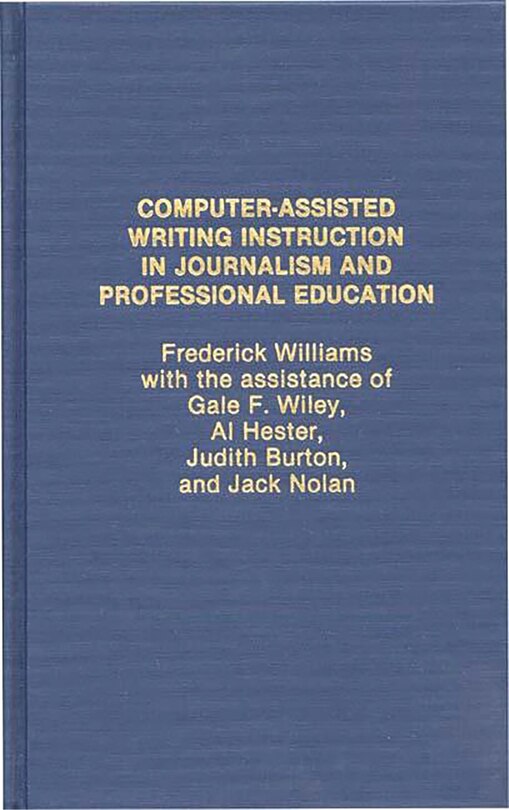 Couverture_Computer Assisted Writing Instruction In Journalism And Professional Education