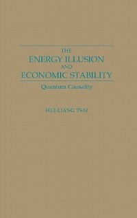 Couverture_The Energy Illusion and Economic Stability