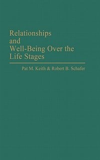 Couverture_Relationships And Well-being Over The Life Stages