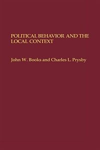 Couverture_Political Behavior And The Local Context
