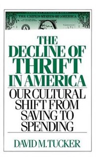 Front cover_The Decline of Thrift in America