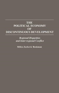 Front cover_The Political Economy of Discontinuous Development