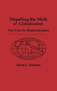 Couverture_Dispelling the Myth of Globalization