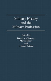 Military History And The Military Profession