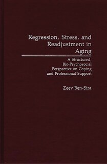 Front cover_Regression, Stress, and Readjustment in Aging
