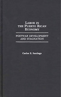 Front cover_Labor in the Puerto Rican Economy