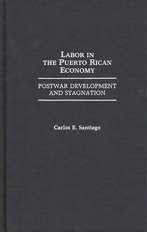 Front cover_Labor in the Puerto Rican Economy