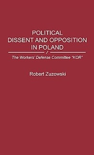 Front cover_Political Dissent and Opposition in Poland