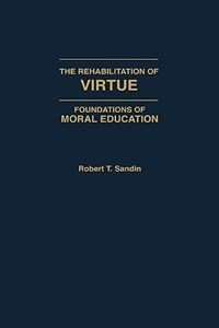 Front cover_The Rehabilitation of Virtue