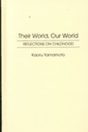 Front cover_Their World, Our World