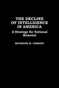 Couverture_The Decline of Intelligence in America