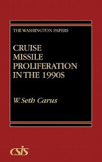 Front cover_Cruise Missile Proliferation In The 1990s