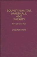 Couverture_Bounty Hunters, Marshals, and Sheriffs