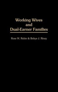 Front cover_Working Wives And Dual-earner Families