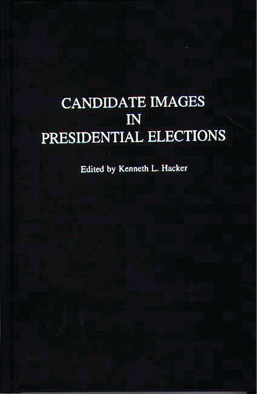 Couverture_Candidate Images In Presidential Elections