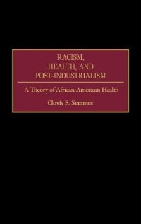 Couverture_Racism, Health, and Post-Industrialism