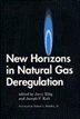 Couverture_New Horizons In Natural Gas Deregulation