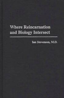 Front cover_Where Reincarnation And Biology Intersect