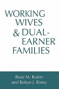 Front cover_Working Wives And Dual-earner Families