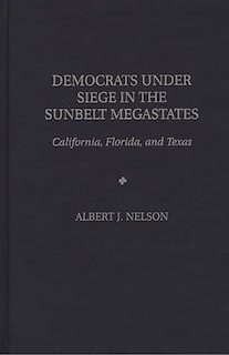 Couverture_Democrats Under Siege in the Sunbelt Megastates