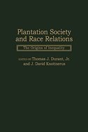 Plantation Society and Race Relations: The Origins of Inequality