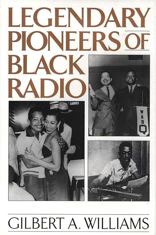 Front cover_Legendary Pioneers Of Black Radio