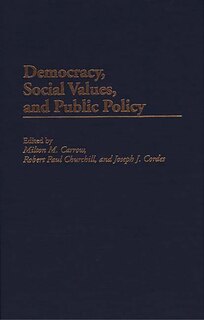 Front cover_Democracy, Social Values, And Public Policy