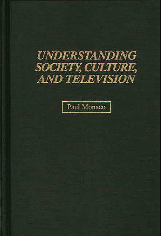 Couverture_Understanding Society, Culture, And Television