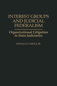 Couverture_Interest Groups and Judicial Federalism