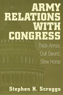 Front cover_Army Relations with Congress