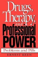 Front cover_Drugs, Therapy, and Professional Power