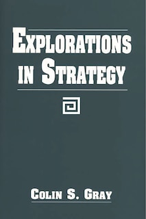 Explorations in Strategy