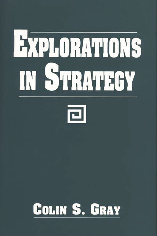 Explorations in Strategy