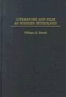 Front cover_Literature And Film As Modern Mythology