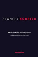 Stanley Kubrick: A Narrative and Stylistic Analysis