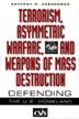 Front cover_Terrorism, Asymmetric Warfare, and Weapons of Mass Destruction