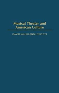Front cover_Musical Theater And American Culture