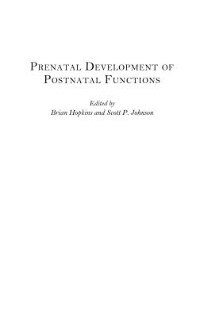 Couverture_Prenatal Development Of Postnatal Functions